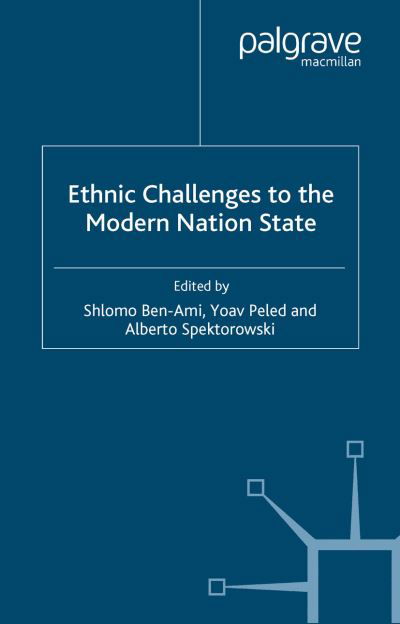 Cover for Shlomo Ben-Ami · Ethnic Challenges to the Modern (Pocketbok) [1st ed. 2000 edition] (2000)