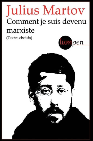 Cover for Julius Martov · Comment je suis devenu marxiste (Paperback Book) (2016)