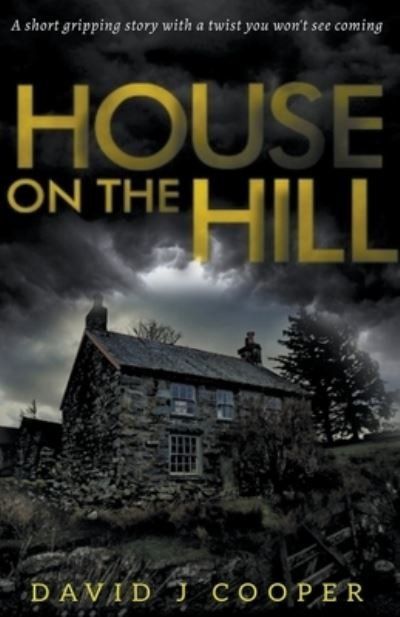 Cover for David J Cooper · House on the Hill (Pocketbok) (2020)