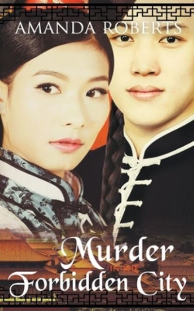 Cover for Amanda Roberts · Murder in the Forbidden City (Paperback Book) (2020)