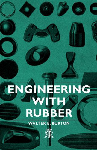 Cover for Walter E. Burton · Engineering with Rubber (Paperback Book) (2007)