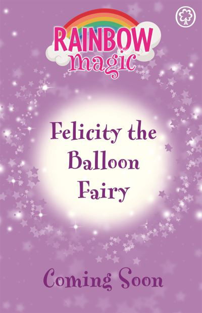 Rainbow Magic: Lois the Balloon Fairy: The Birthday Party Fairies Book 3 - Rainbow Magic - Daisy Meadows - Livres - Hachette Children's Group - 9781408369487 - 3 août 2023