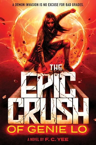 Cover for F. C. Yee · Epic Crush of Genie Lo (Hardcover Book) (2017)