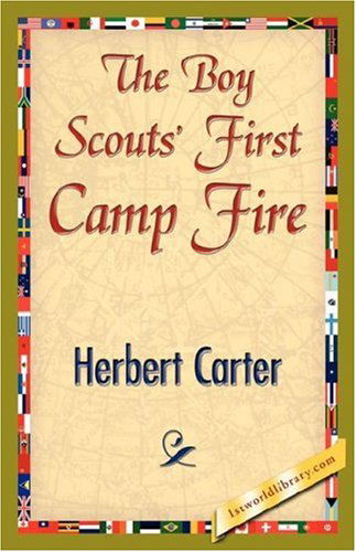 Cover for Herbert Carter · The Boy Scouts' First Camp Fire (Paperback Book) (2007)