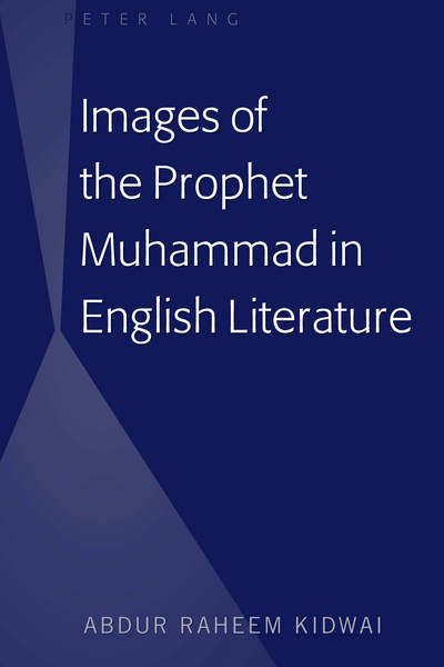 Cover for Abdur Raheem Kidwai · Images of the Prophet Muhammad in English Literature (Gebundenes Buch) [New edition] (2018)