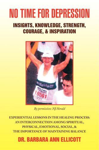 Cover for Dr Barbara Ann Ellicott · No Time for Depression (Paperback Book) (2009)