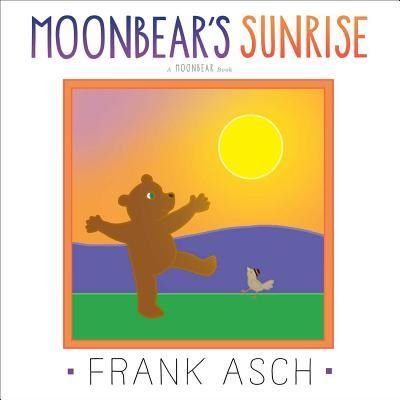 Cover for Frank Asch · Moonbear's Sunrise (Paperback Book) (2016)