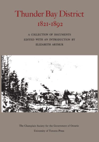 Cover for Elizabeth Arthur · Thunder Bay District (Paperback Book) (1973)