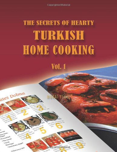 Cover for Murat Yegul · The Secrets of Hearty Turkish Home Cooking Vol. 1 (Paperback Book) (2009)