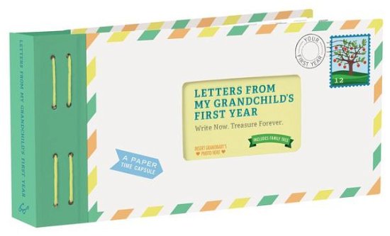 Cover for Lea Redmond · Letters from My Grandchild's First Year: Write Now. Treasure Forever. (Print) (2021)