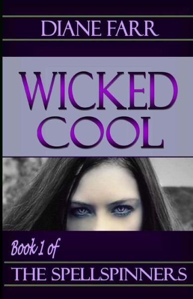 Cover for Diane Farr · Wicked Cool (Paperback Book) [Jou edition] (2010)