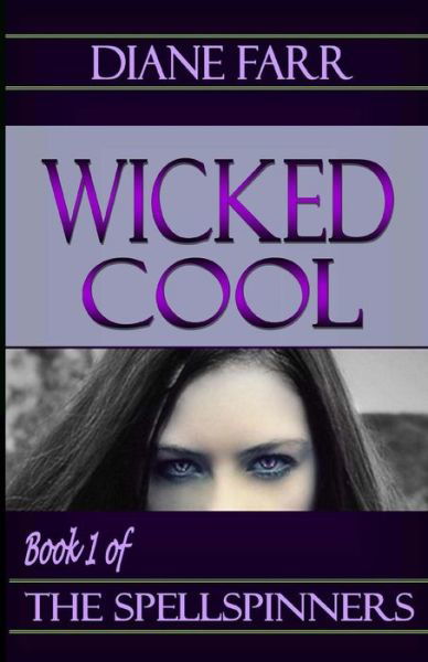 Cover for Diane Farr · Wicked Cool (Taschenbuch) [Jou edition] (2010)