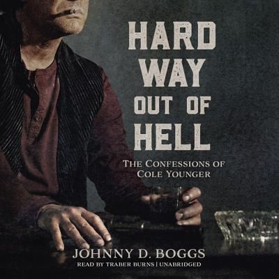 Cover for Johnny D. Boggs · Hard Way Out of Hell (CD) (2018)