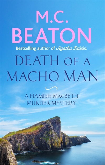 Death of a Macho Man - Hamish Macbeth - M.C. Beaton - Książki - Little, Brown Book Group - 9781472124487 - 1 marca 2018