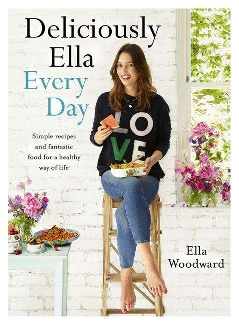 Cover for Mills (Woodward), Ella · Deliciously Ella Every Day: Simple recipes and fantastic food for a healthy way of life (Gebundenes Buch) [Illustrated edition] (2016)
