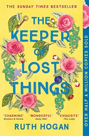 Cover for Ruth Hogan · The Keeper of Lost Things: winner of the Richard &amp; Judy Readers' Award and Sunday Times bestseller (Paperback Book) (2017)