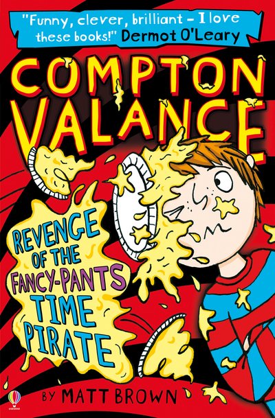 Cover for Matt Brown · Compton Valance - Revenge of the Fancy-Pants Time Pirate - Compton Valance (Paperback Book) (2016)