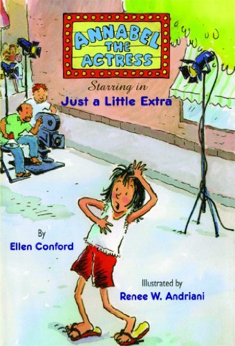 Cover for Ellen Conford · Annabel the Actress Starring in Just a Little Extra (Taschenbuch) (2013)