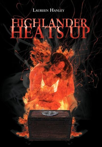 Cover for Laureen Hanley · Highlander Heats Up (Hardcover Book) (2013)