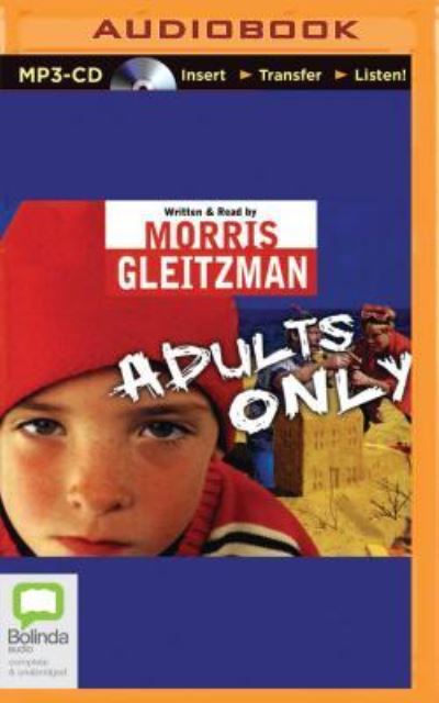 Adults Only - Morris Gleitzman - Music - Bolinda Audio - 9781489083487 - December 1, 2015