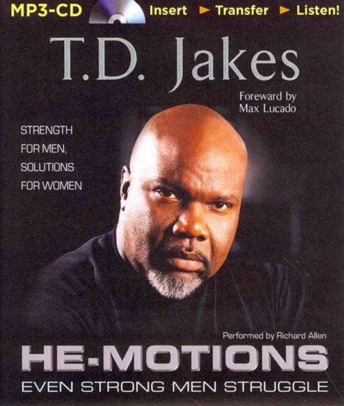 Cover for T. D. Jakes · He-motions: Even Strong men Struggle (MP3-CD) [Mp3 Una edition] (2014)