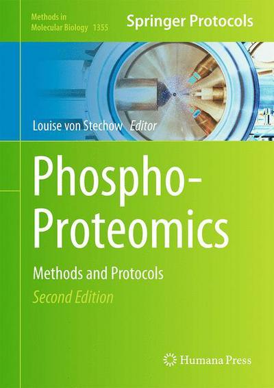 Phospho-Proteomics: Methods and Protocols - Methods in Molecular Biology - - Books - Springer-Verlag New York Inc. - 9781493930487 - November 20, 2015