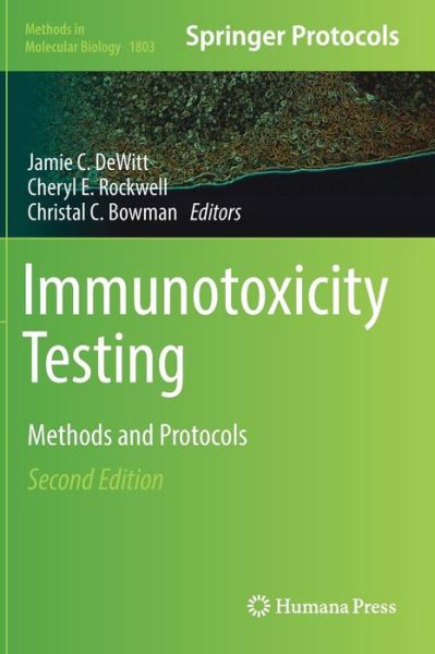 Cover for Immunotoxicity Testing: Methods and Protocols - Methods in Molecular Biology (Hardcover Book) [2nd ed. 2018 edition] (2018)