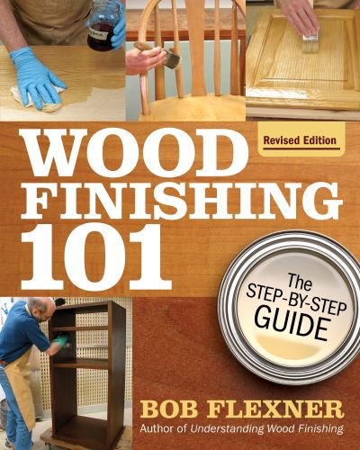Cover for Bob Flexner · Wood Finishing 101, Revised Edition (Paperback Book) (2022)