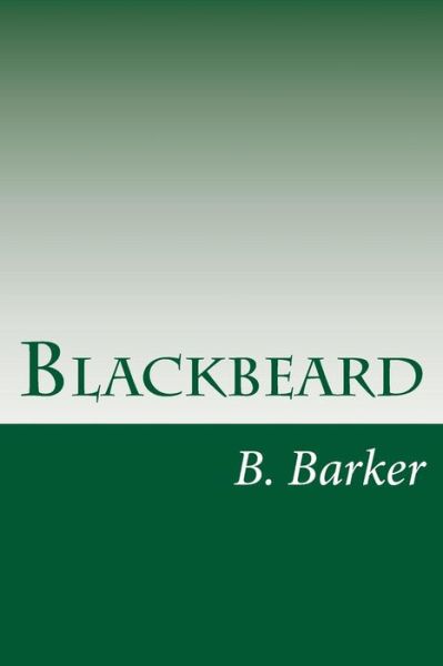 Cover for B Barker · Blackbeard (Paperback Book) (2014)