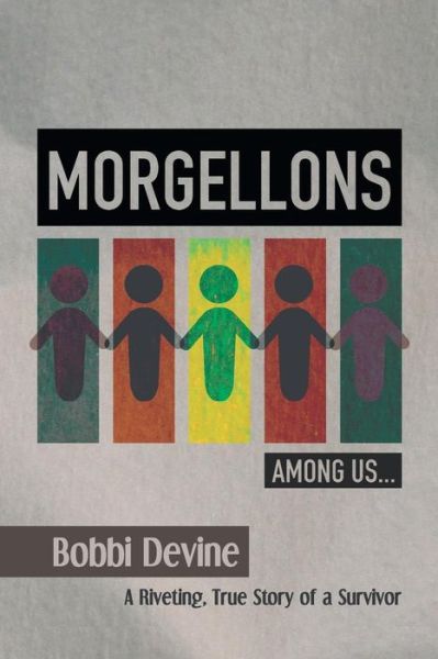 Cover for Bobbi Devine · Morgellons Among Us (Paperback Book) (2014)