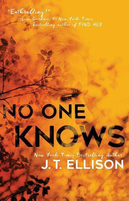 Cover for J.T. Ellison · No One Knows (Pocketbok) (2016)