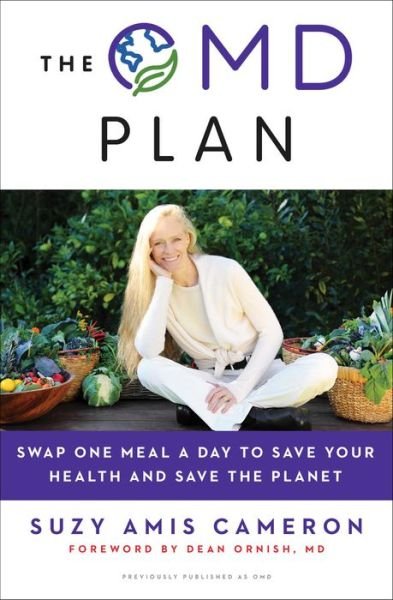 Cover for Suzy Amis Cameron · The OMD Plan: Swap One Meal a Day to Save Your Health and Save the Planet (Paperback Book) (2019)