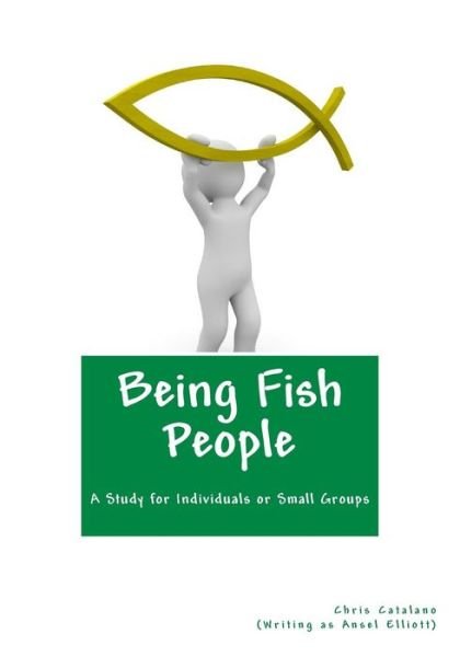 Cover for Ansel C Elliott · Being Fish People (Paperback Bog) (2015)