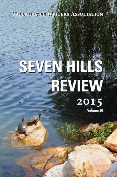 Cover for Tallahassee Writers Association · Seven Hills Review 2015 (Paperback Book) (2015)