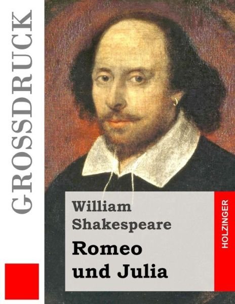 Cover for William Shakespeare · Romeo Und Julia (Grossdruck) (Paperback Book) (2015)
