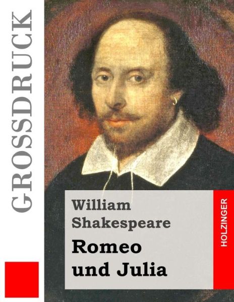 Cover for William Shakespeare · Romeo Und Julia (Grossdruck) (Pocketbok) (2015)