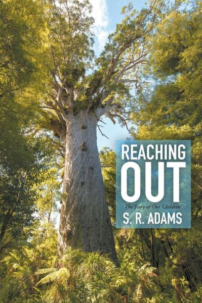 Cover for S. R. Adams · Reaching Out (Paperback Book) (2015)