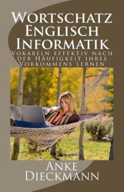 Cover for Anke Dieckmann · Wortschatz Englisch Informatik (Pocketbok) (2015)