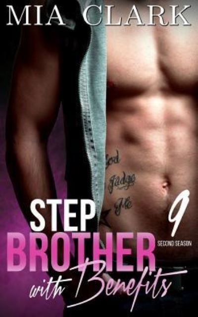 Cover for Mia Clark · Stepbrother With Benefits 9 (Second Season) (Paperback Bog) (2015)
