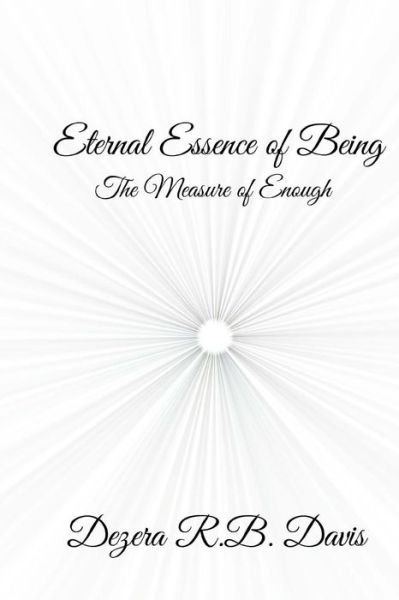 Cover for Dezera Davis · Eternal Essence of Being (Taschenbuch) (2015)