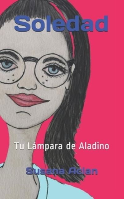 Cover for Susana Aclan · Soledad (Taschenbuch) (2020)