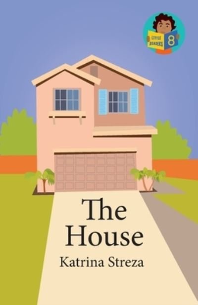 Cover for Katrina Streza · House (Book) (2023)