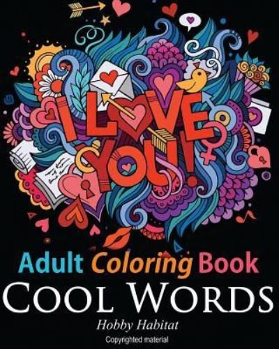 Cover for Hobby Habitat Coloring Books · Adult Coloring Book: Cool Words (Paperback Book) (2016)