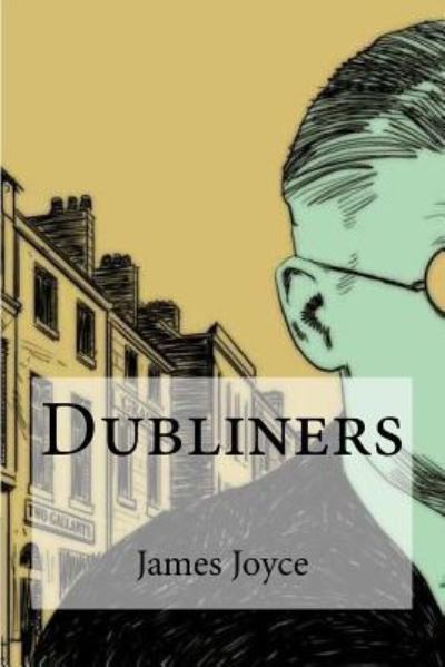 Cover for James Joyce · Dubliners (Taschenbuch) (2016)