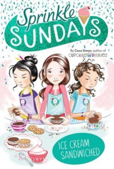 Ice Cream Sandwiched - Coco Simon - Books - Simon Spotlight - 9781534424487 - October 23, 2018