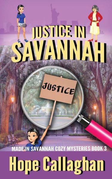 Cover for Hope Callaghan · Justice in Savannah (Paperback Book) (2016)