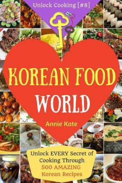 Cover for Annie Kate · Welcome to Korean Food World (Paperback Bog) (2016)