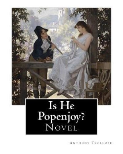Cover for Anthony Trollope · Is He Popenjoy?. By (Paperback Book) (2017)
