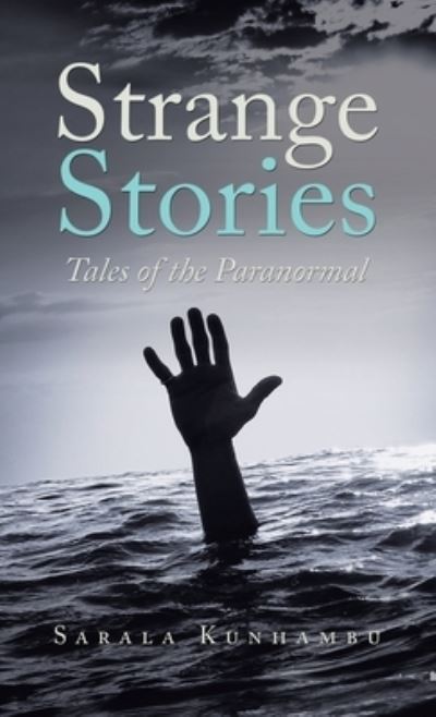 Cover for Sarala Kunhambu · Strange Stories (Hardcover Book) (2022)