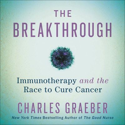 The Breakthrough Lib/E - Charles Graeber - Music - 12/Twelve - 9781549176487 - November 13, 2018